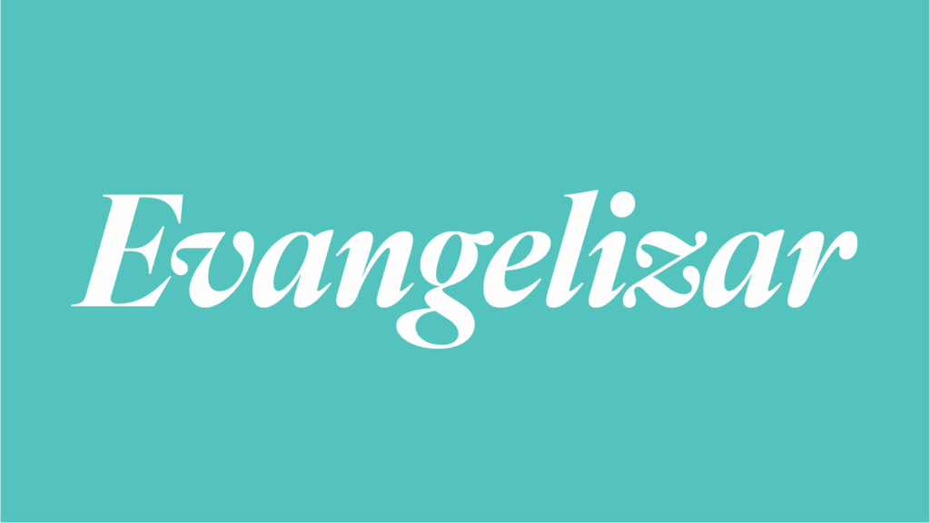 Evangelizar o perdido